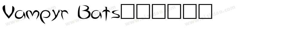 Vampyr Bats字体转换